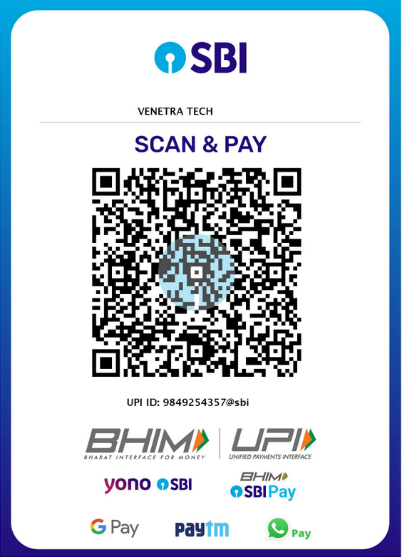 Scan to pay venetratech@sbi via UPI